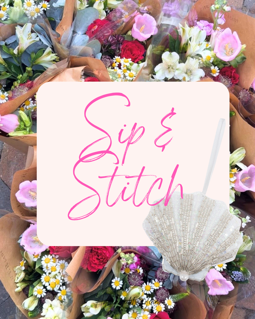 Sip & Stitch: 15th August