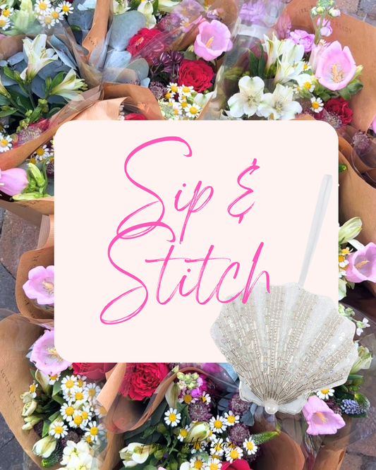 Sip & Stitch: 15th August