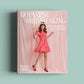 Dopamine Dressmaking: 15 Sewing Patterns for Every Season SIGNED EDITION